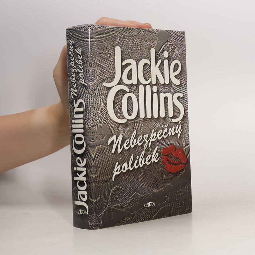 Jackie Collins Nebezpečný polibek
