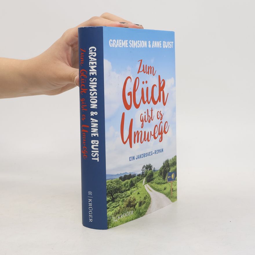 Graeme Simsion Zum Glück gibt es Umwege