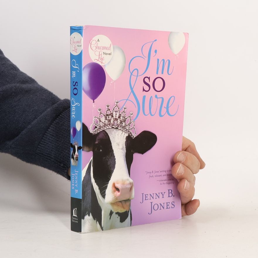 Jenny B. Jones I'm So Sure