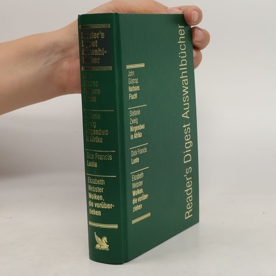 Autorenkollektiv Reader's Digest Auswahlbücher. Nathans Flucht, Nigendwo in Afrika, Lunte, Wolken, die vorüberziehen