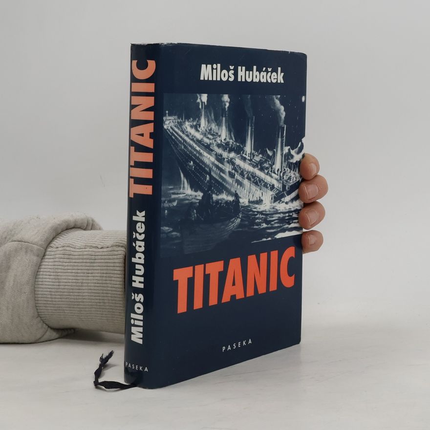 Miloš Hubáček Titanic