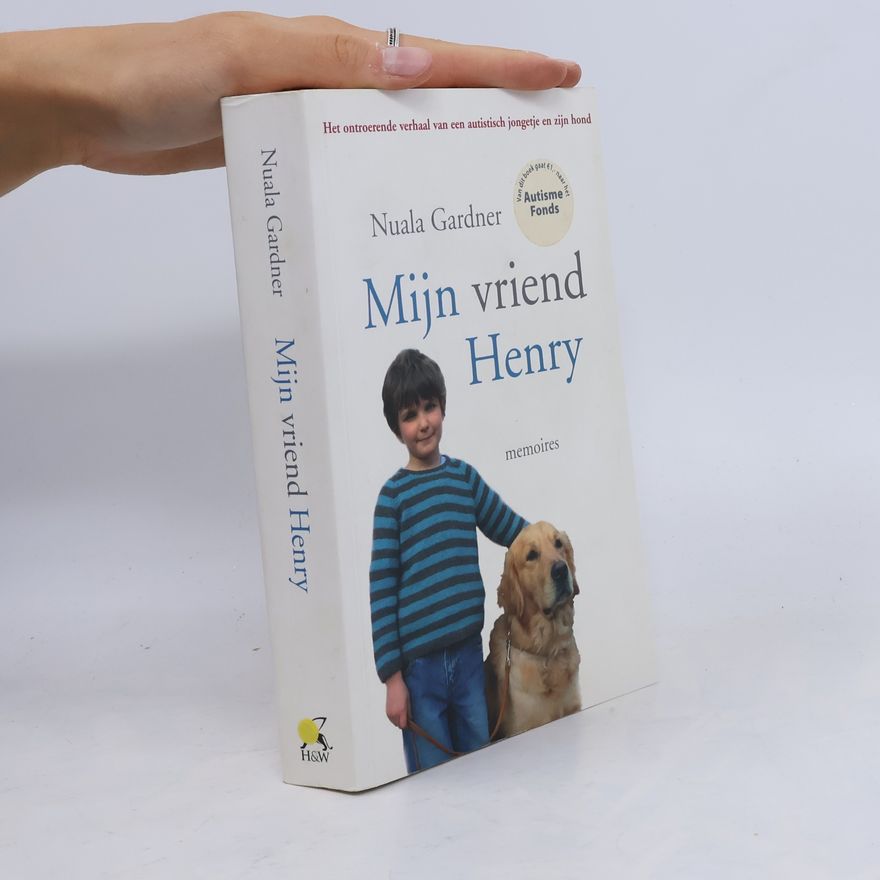 Nuala Gardner Mijn vriend Henry. Memoires