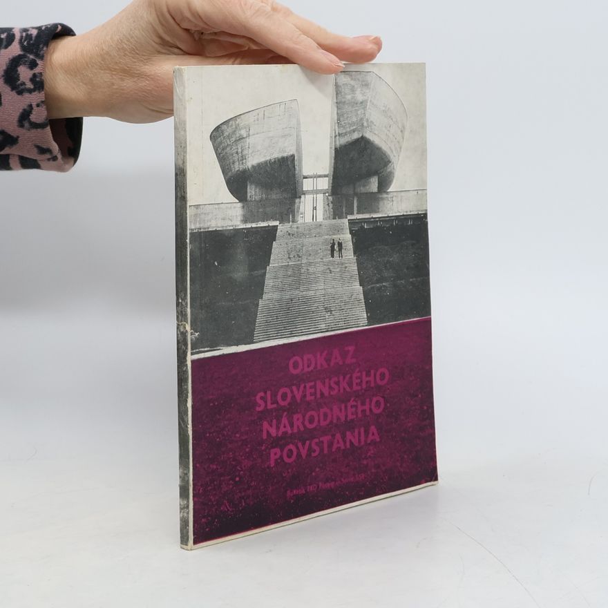 Autorenkollektiv Odkaz Slovenského národného povstania