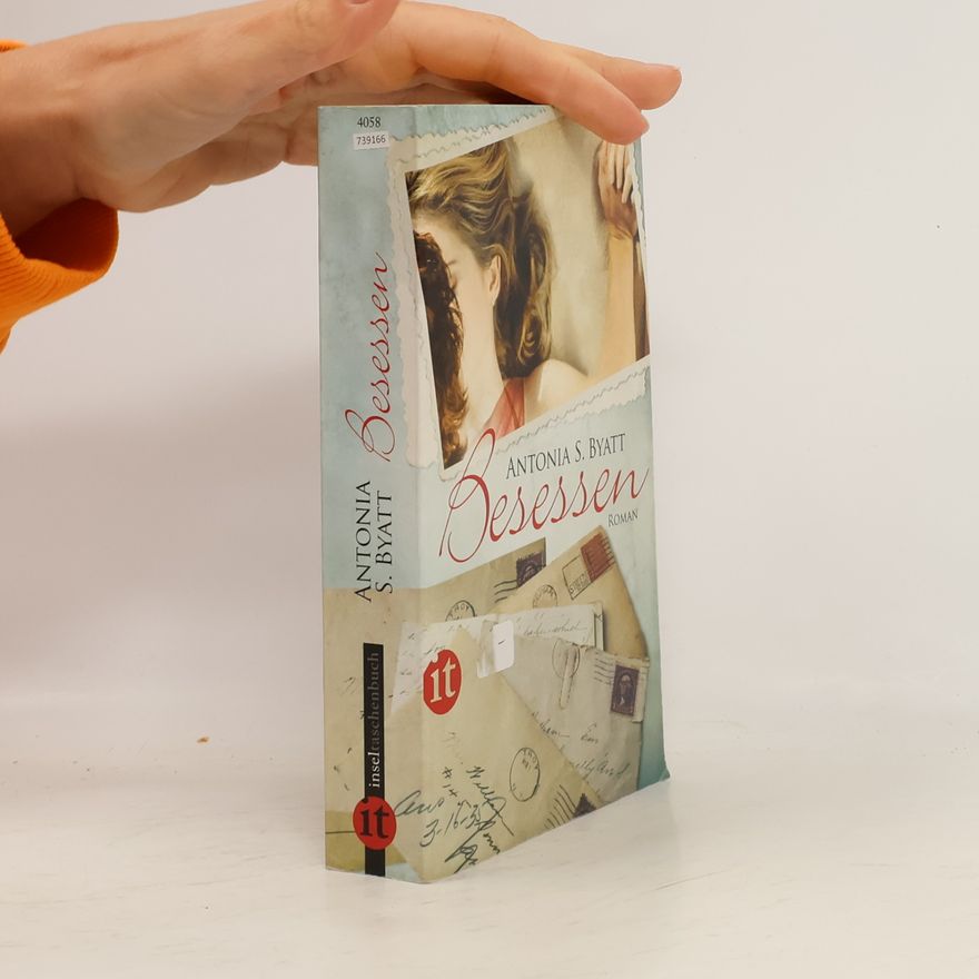 A. S. Byatt Besessen