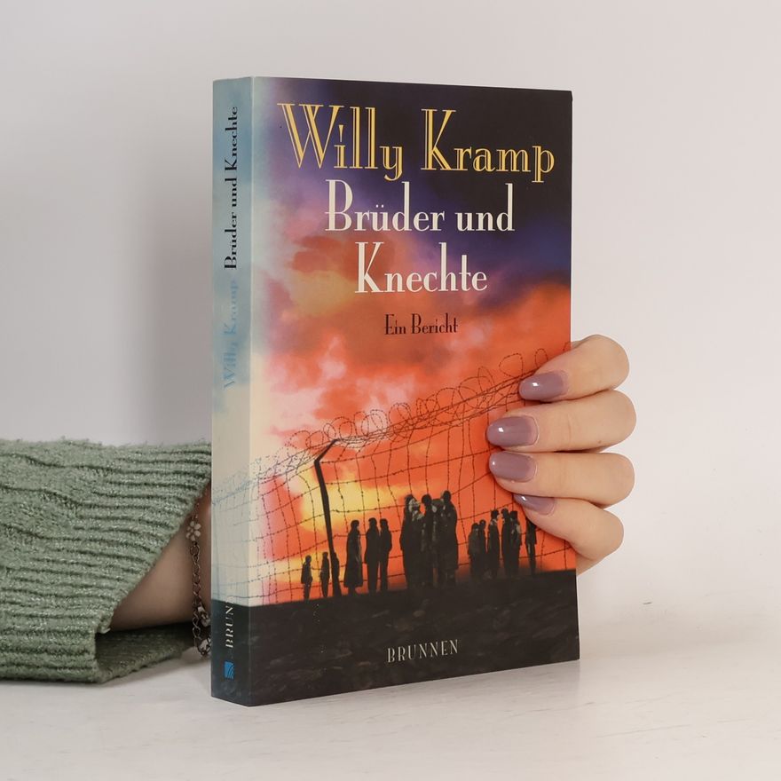 Willy Kramp Brüder und Knechte