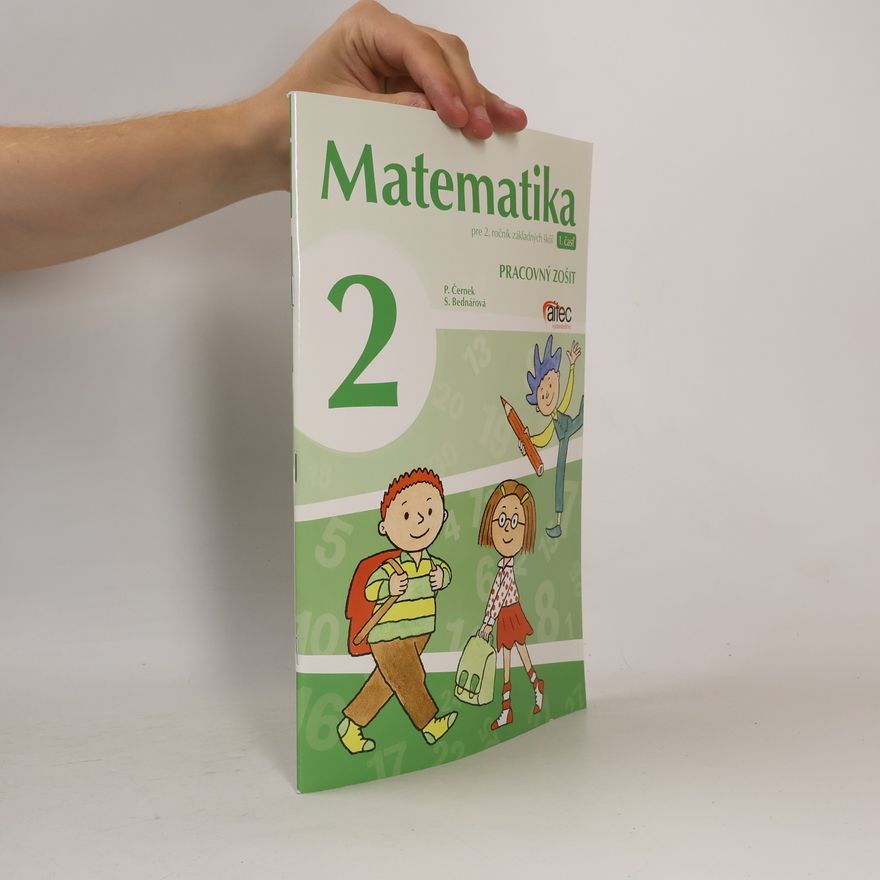 P. Černek Matematika pre 2. ročník základných škôl 1. časť. Pracovný zošit 2