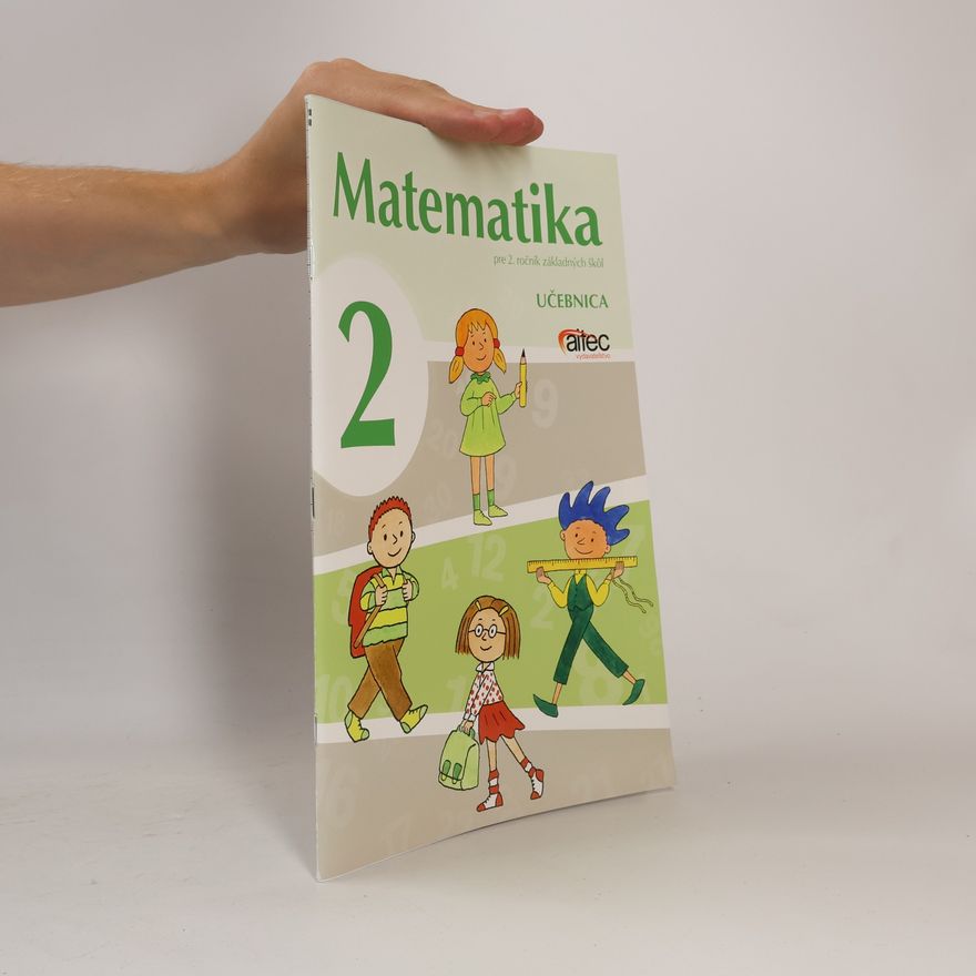 Svetlana Bednářová Matematika pre 2. ročník ZŠ – učebnica