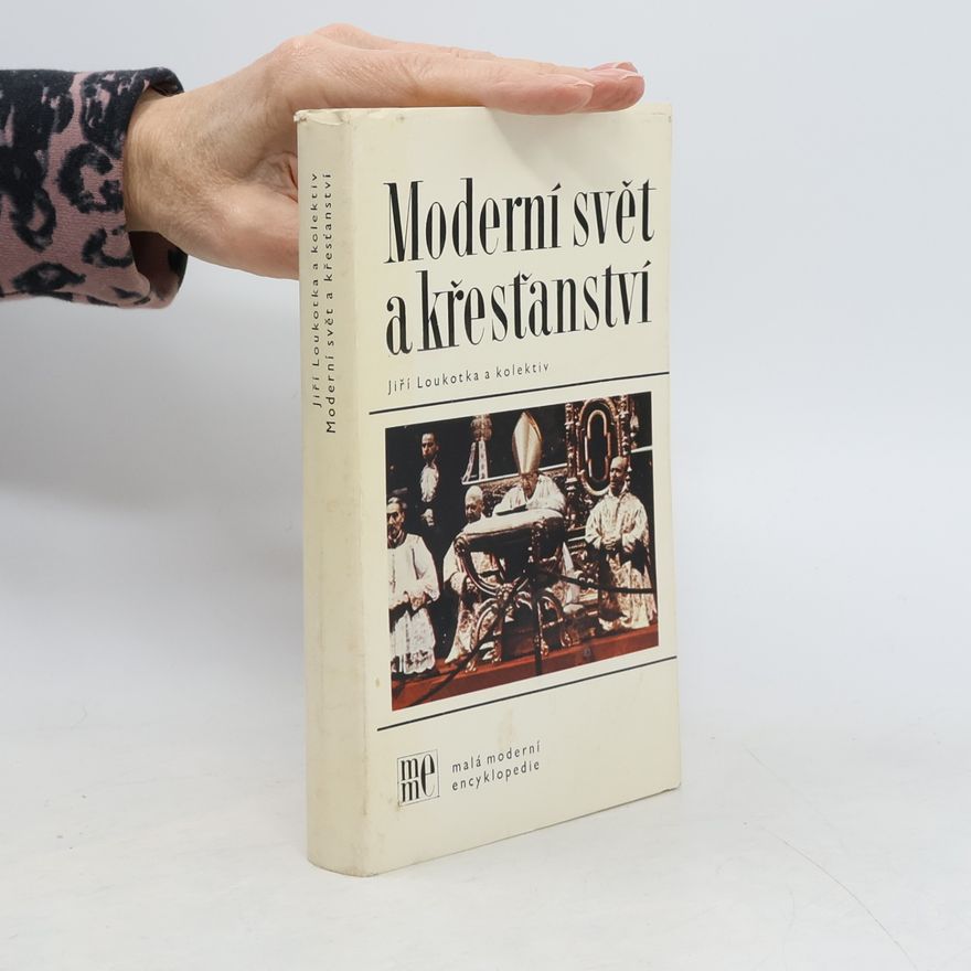 Loukotka Jiří Moderní svět a křesťanství