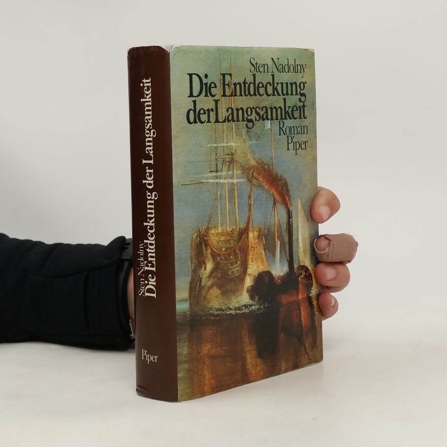 Sten Nadolny Die Entdeckung der Langsamkeit