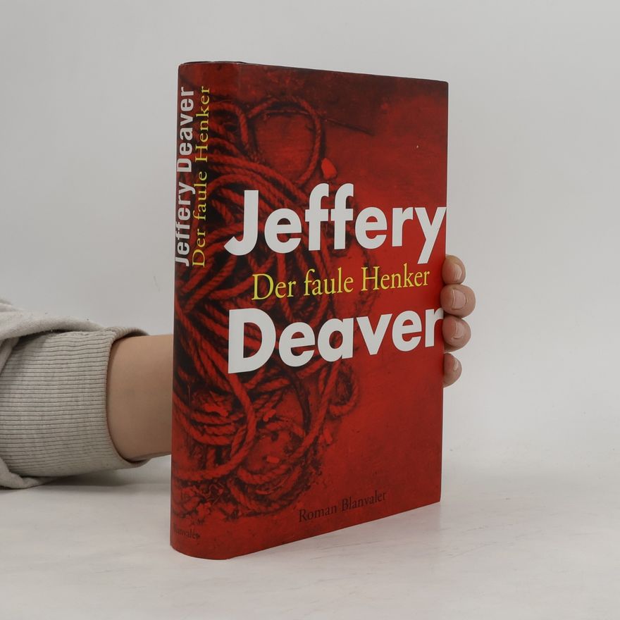 Jeffery Deaver Der faule Henker