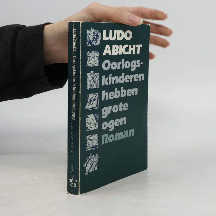 Ludo Abicht Gmp - 318: Oorlogskinderen hebben grote ogen