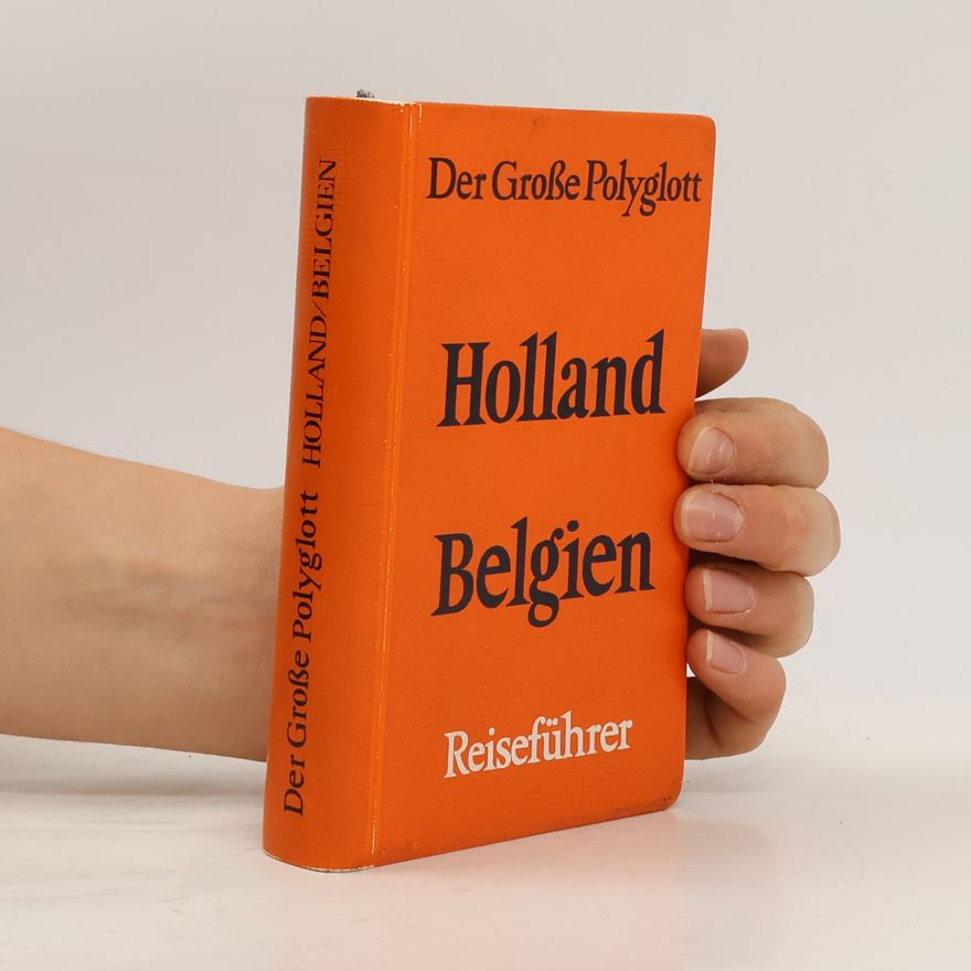 Auteurscollectief Holland, Belgien : mit Luxemburg Belgien