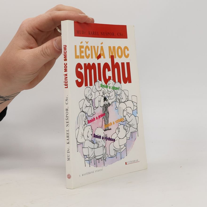 Karel Nešpor Léčivá moc smíchu