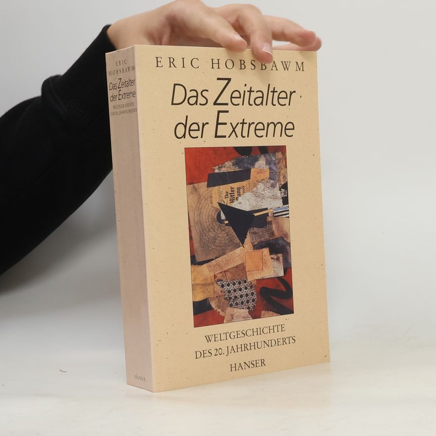 Eric Hobsbawm Das Zeitalter der Extreme