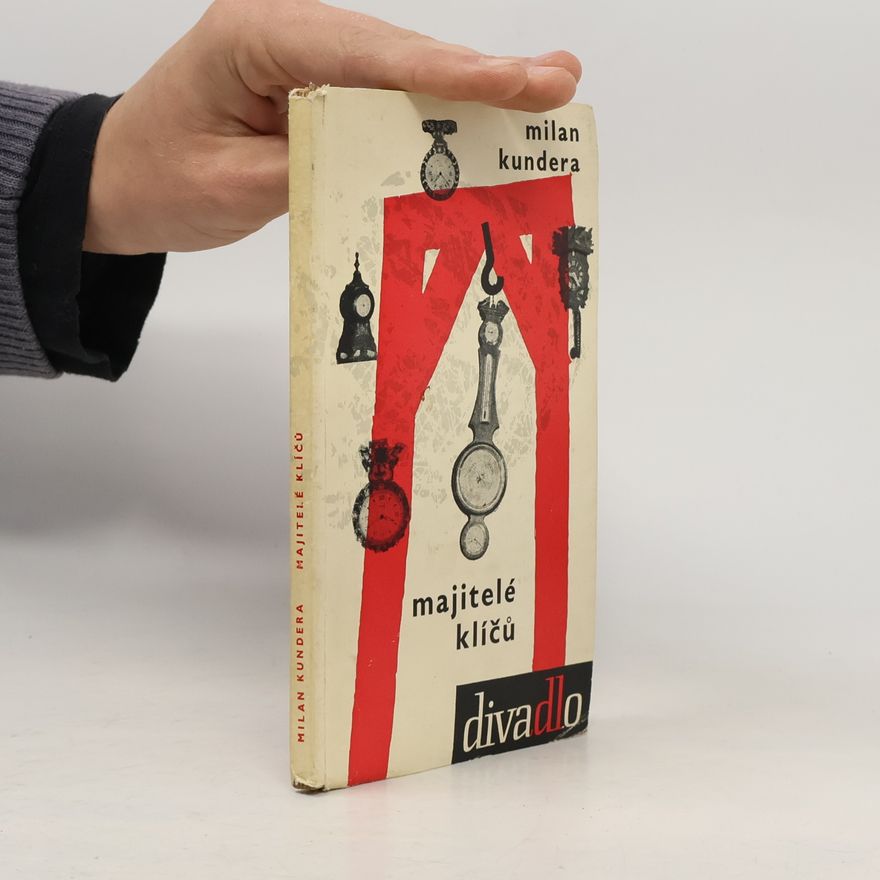 Milan Kundera Majitelé klíčů
