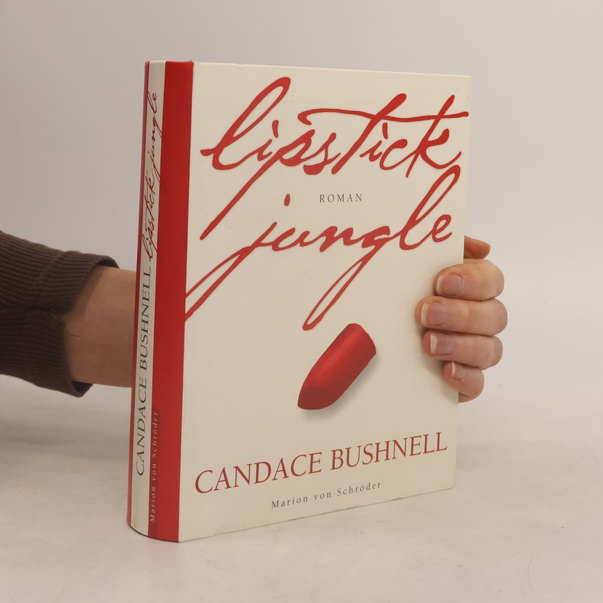 Candace Bushnell Lipstick Jungle