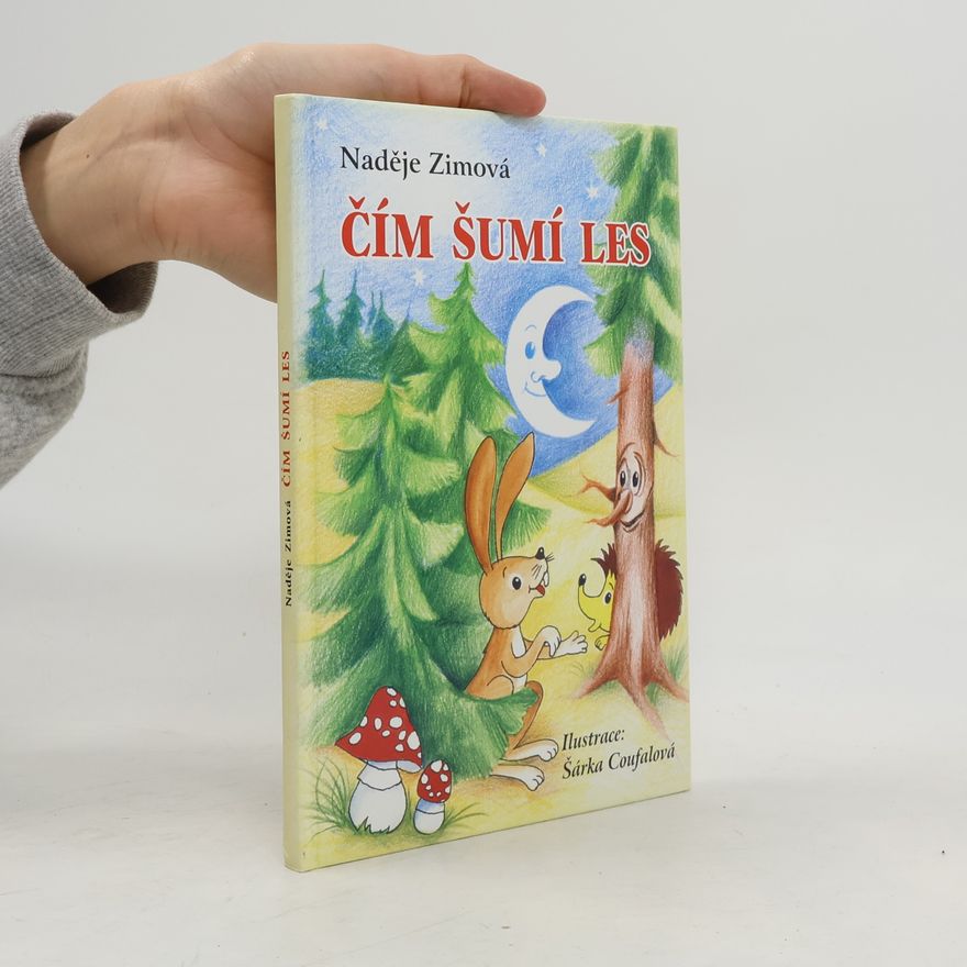 Šárka Coufalová Čím šumí les