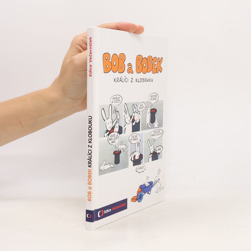 Jiří Šebánek Bob a Bobek: Králíci z klobouku