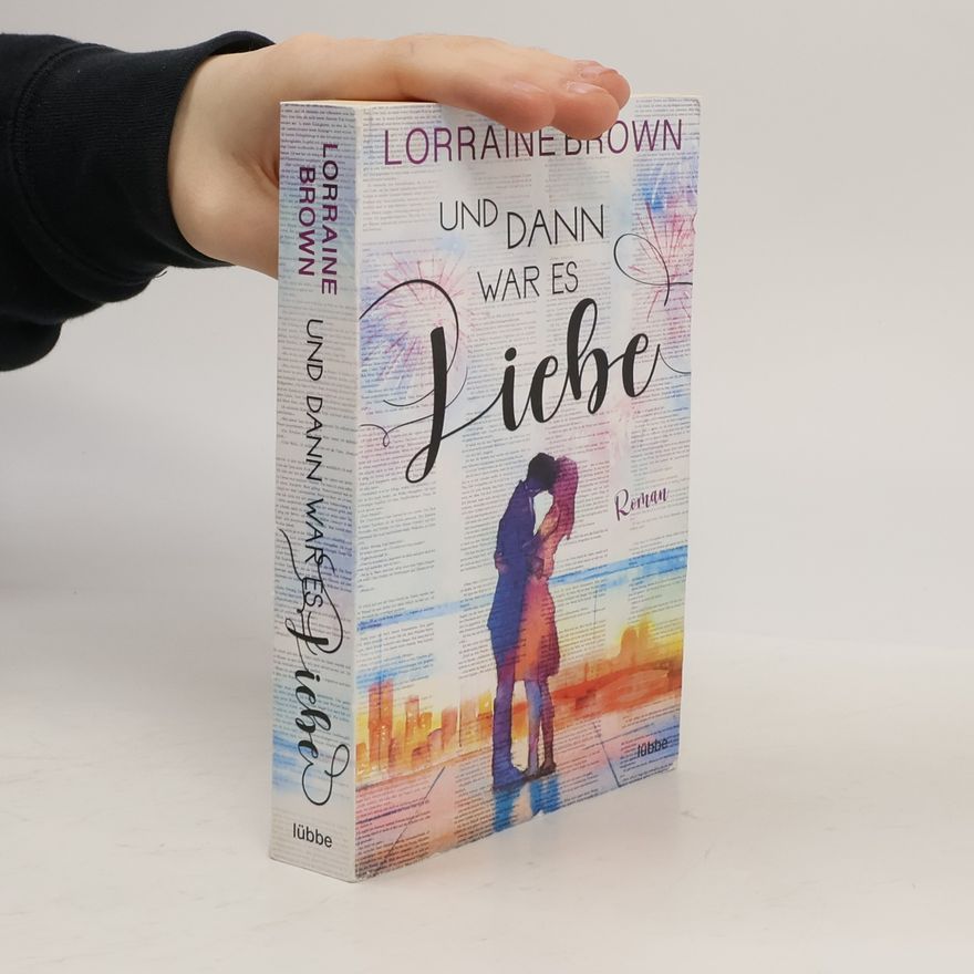 Lorraine Brown Und dann war es Liebe