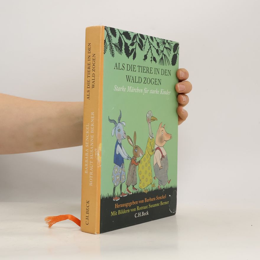 Barbara Senckel Als die Tiere in den Wald zogen