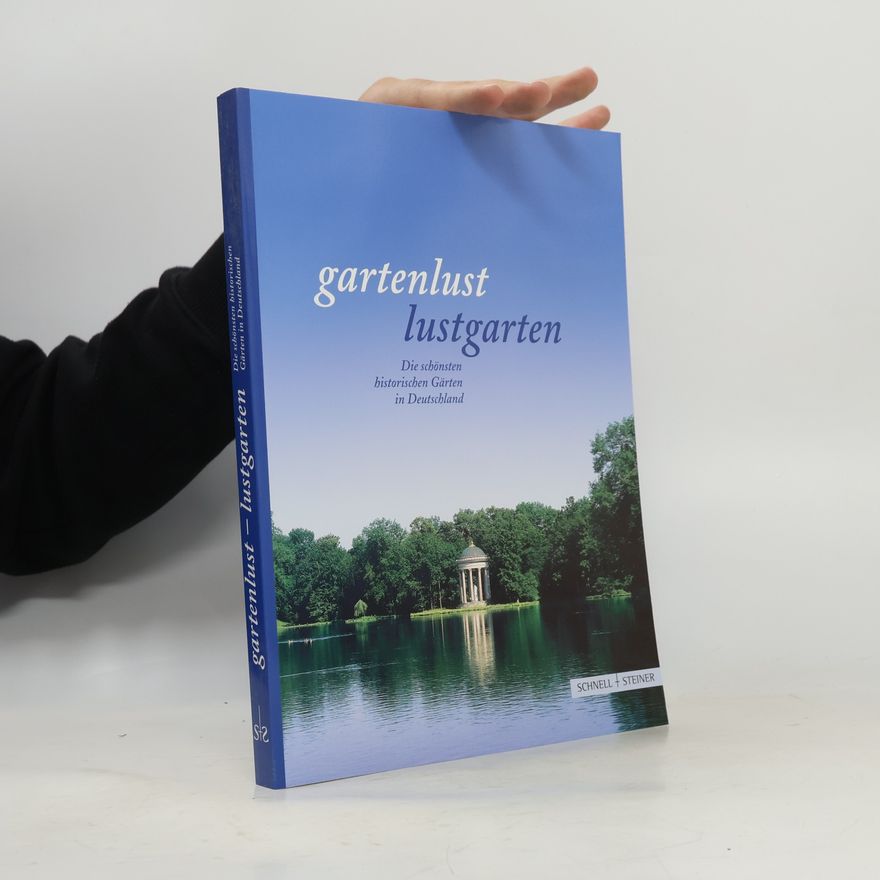 Anneliese Almasan Gartenlust Lustgarten