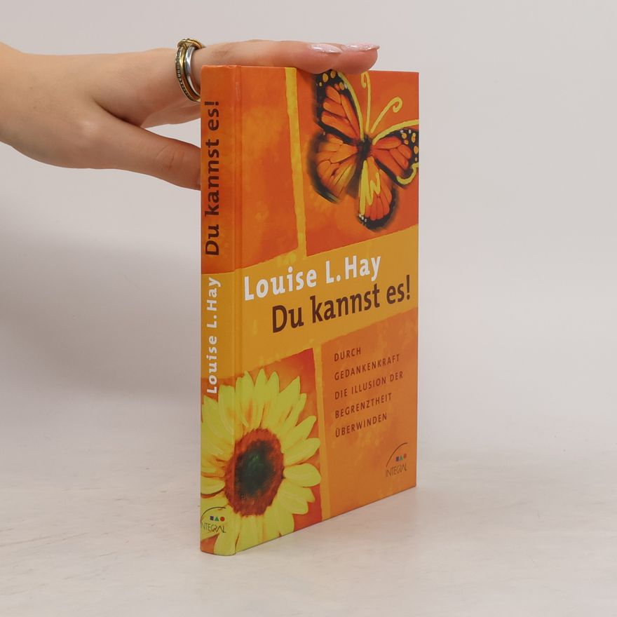 Louise Lynn Hay Du kannst es!