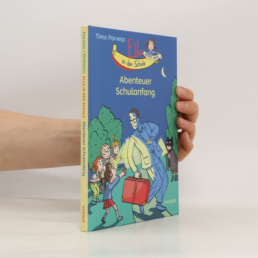 Sabine Wilharm Ella in der Schule - Abenteuer Schulanfang