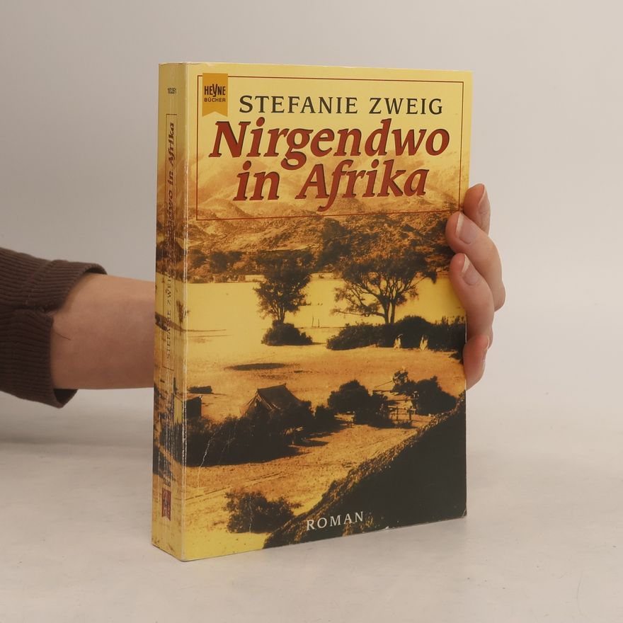 Stefanie Zweigová Nirgendwo in Afrika