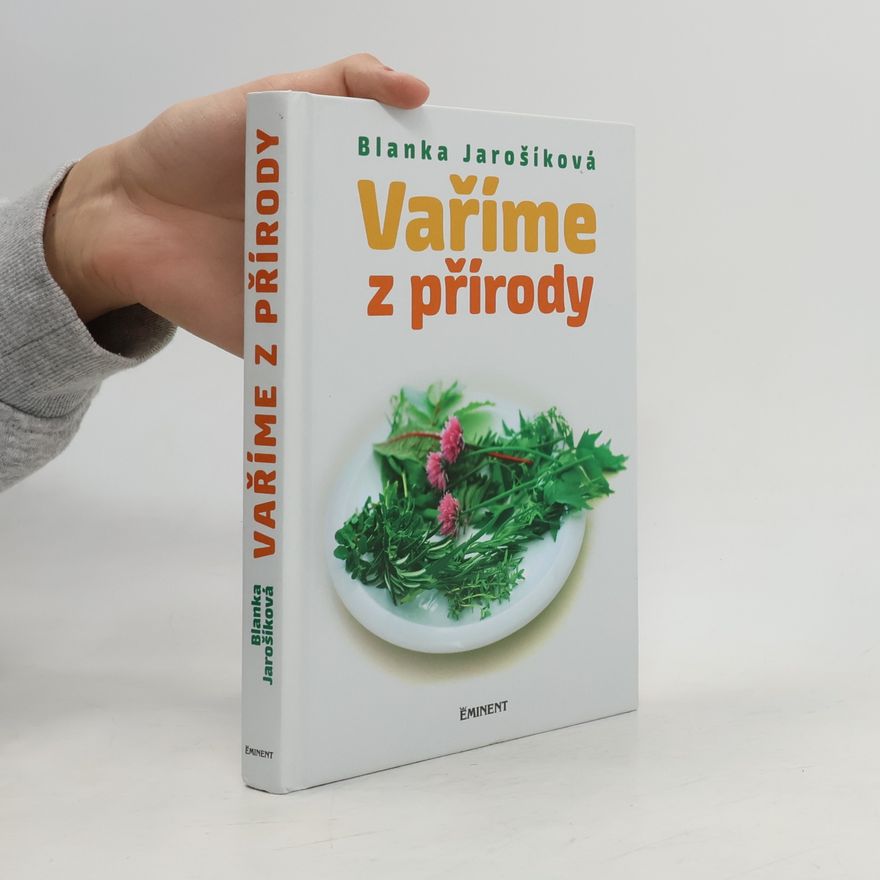 Blanka Jarošíková Vaříme z přírody