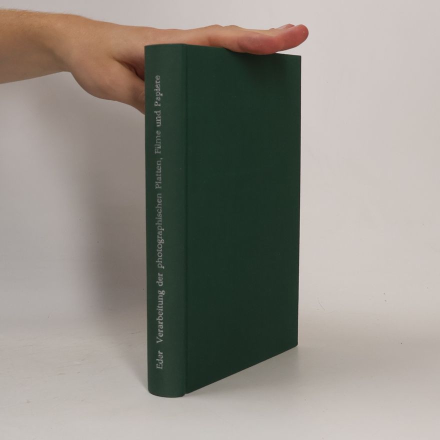 Dr. A. Tanzen Verarbeitung der photographischen Platten, Filme und Papiere