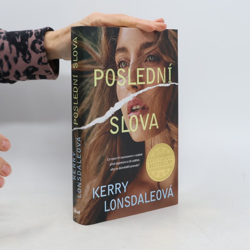 Kerry Lonsdale Poslední slova