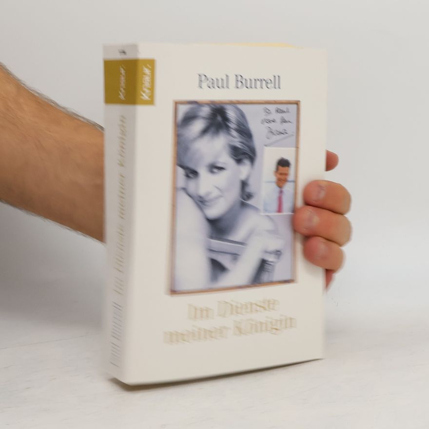 Paul Burrell Im Dienste meiner Königin