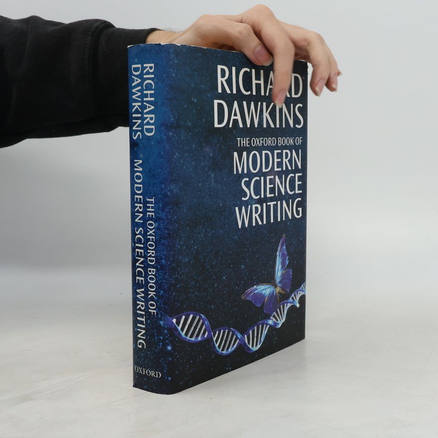 Richard Dawkins The Oxford book of modern science writing