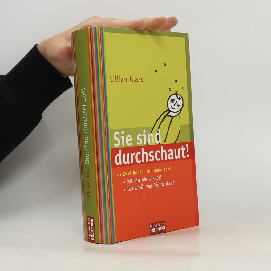 Lillian Glass Sie sind durchschaut!