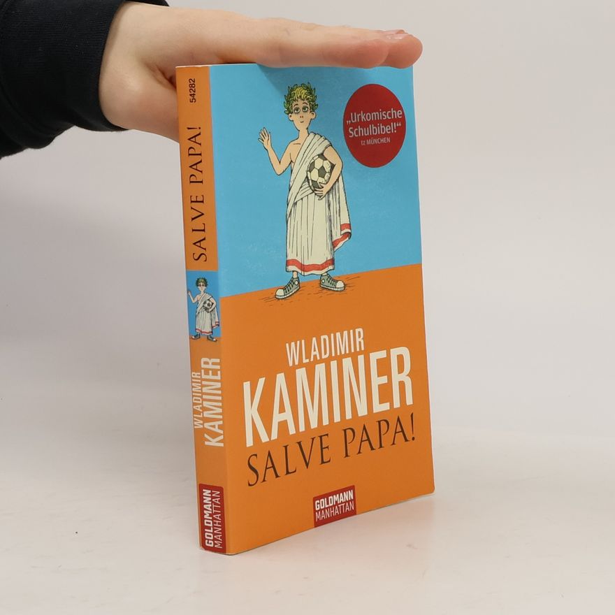 Wladimir Kaminer Salve Papa!