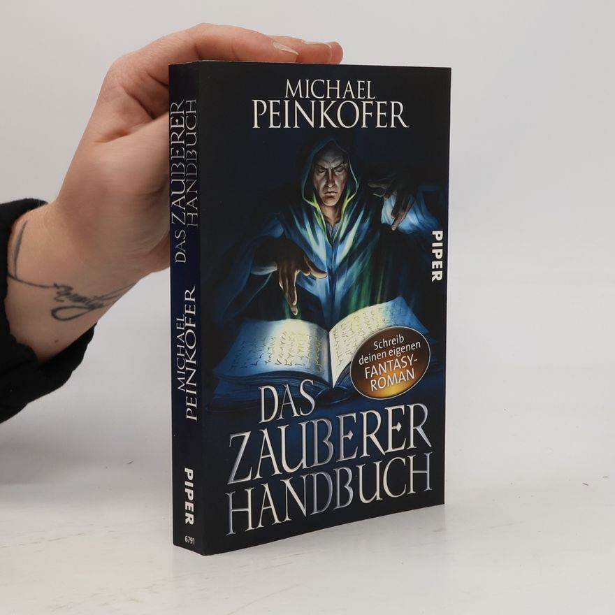 Michael Peinkofer Das Zauberer-Handbuch