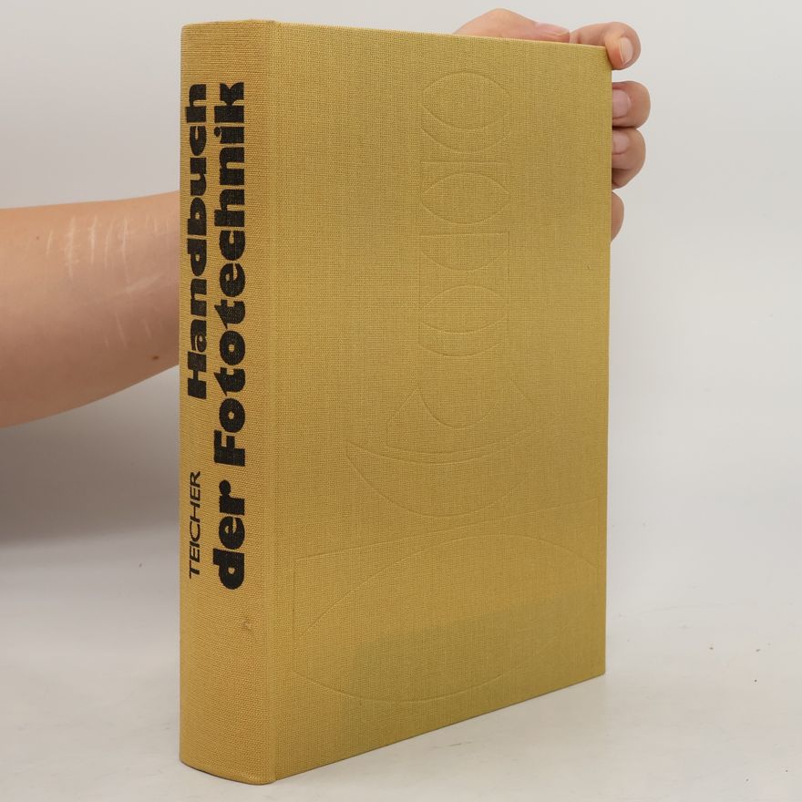 Gerhard Teicher Handbuch der Fototechnik