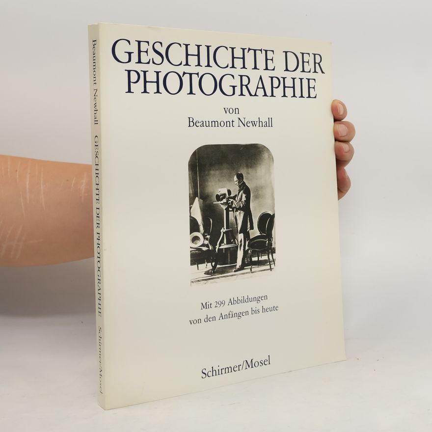 Beaumont Newhall Geschichte der Photographie