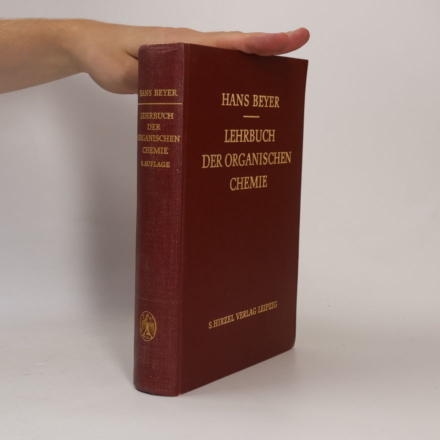 Hans Beyer Lehrbuch der organischen Chemie