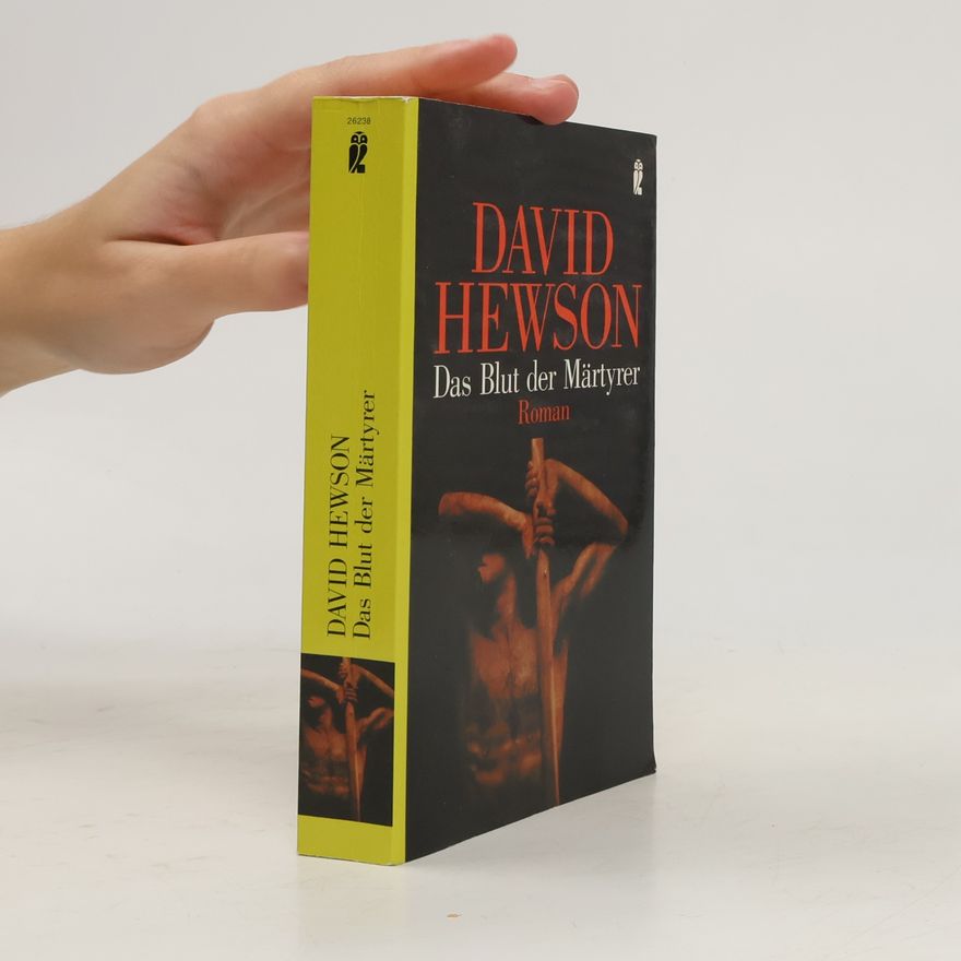 David Hewson Das Blut der Märtyrer