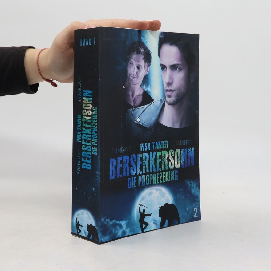 Insa Tamer Berserkersohn - 2: Die Prophezeiung
