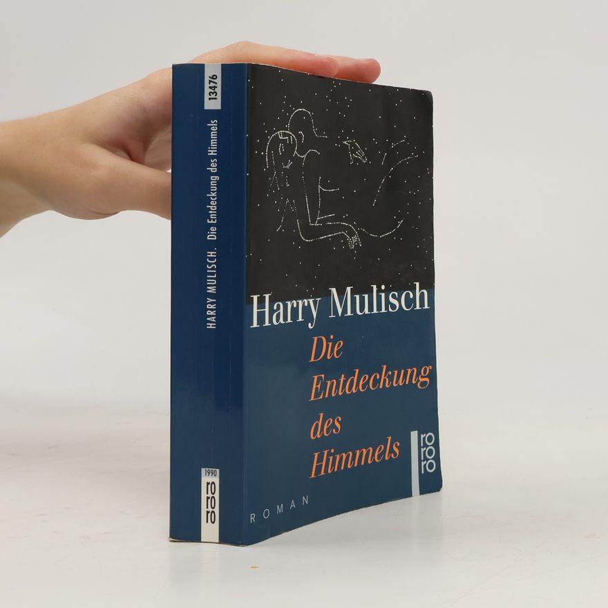 Harry Mulisch Die Entdeckung des Himmels