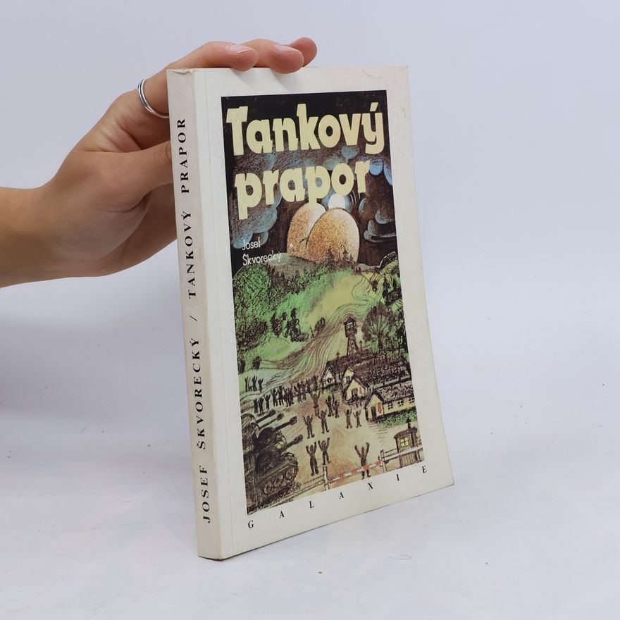 Josef Škvorecký Tankový prapor
