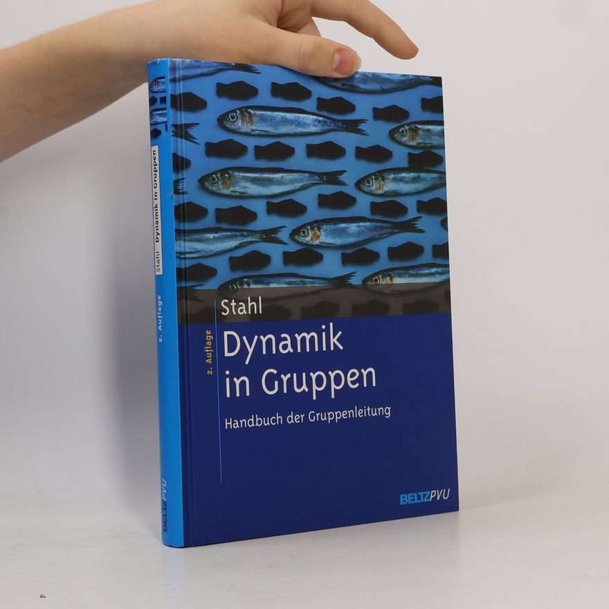 Eberhard Stahl Dynamik in Gruppen