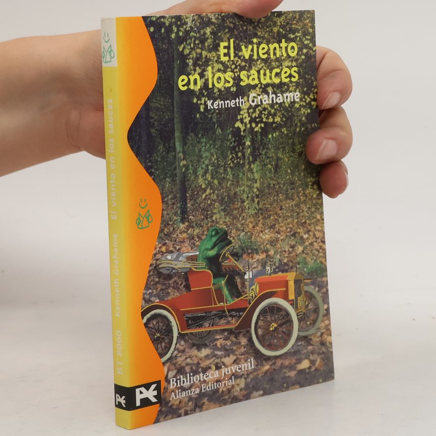 Lourdes Huanqui El Viento En Los Sauces/The Wind in the Willows (Biblioteca Tematica Juvenil)