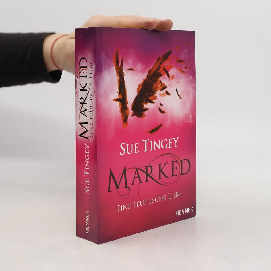 Sue Tingey Marked - eine teuflische Liebe
