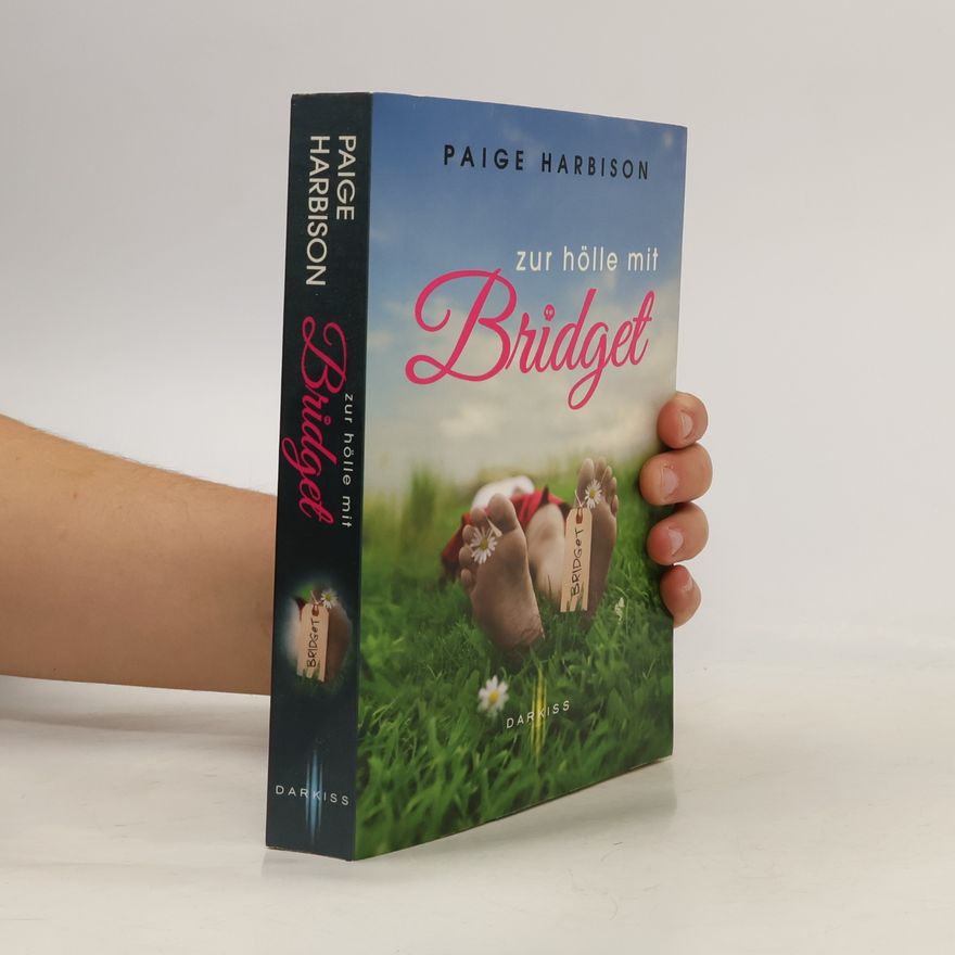 Paige Harbison Zur Hölle mit Bridget