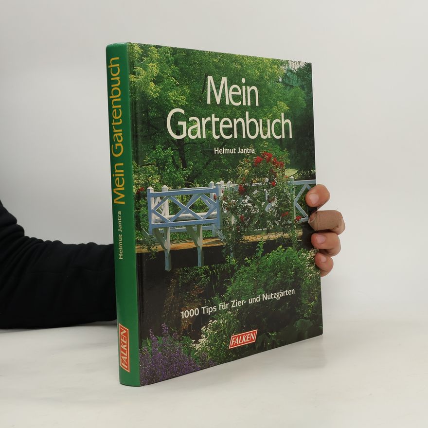 Helmut Jantra Mein Gartenbuch