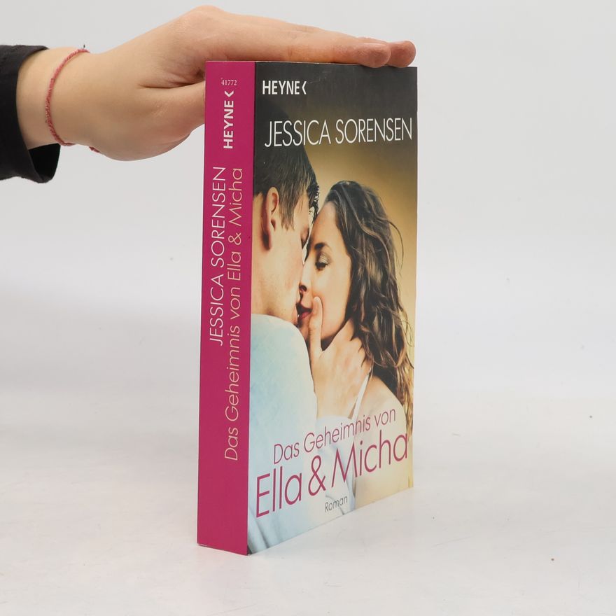 Jessica Sorensen Das Geheimnis von Ella & Micha