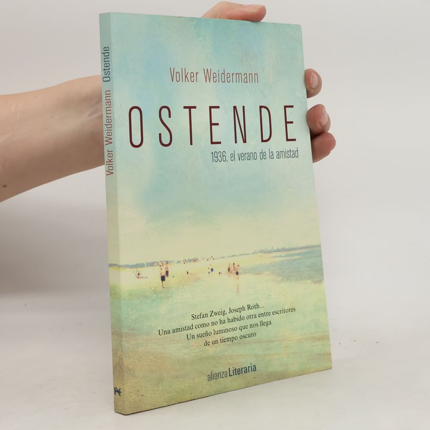 Volker Weidermann Ostende